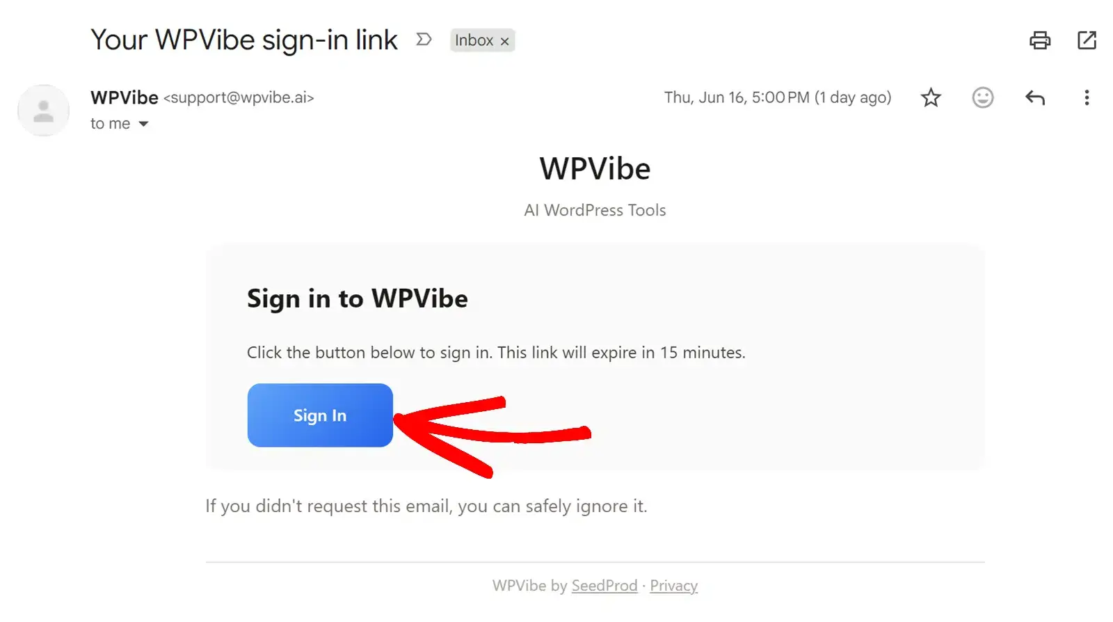 Email from WPVibe with a'Sign in to WPVibe' header and a blue 'Sign In' button to click to sign in (link expiry noted).