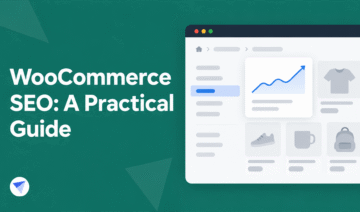 Teal hero with the headline 'WooCommerce SEO: A Practical Guide' and a mock browser window showing dashboard cards on the right.